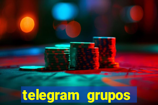 telegram grupos pode tudo